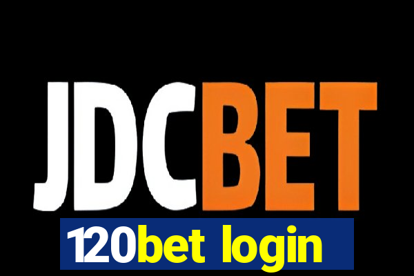 120bet login